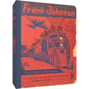 [Frank Johnson: Secret Pioneer Of American Comics: Volume 1 (Product Image)]