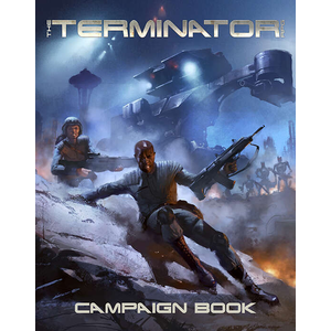 [The Terminator: Role Playing Game: Campaign Book (Product Image)]