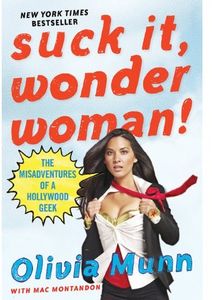 [Suck It Wonder Woman!: The Misadventures Of A Hollywood Geek (Product Image)]
