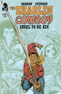[The Shaolin Cowboy: Cruel To Be Kin #2 (Cover C Piskor) (Product Image)]