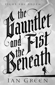 [Gauntlet & The Fist Beneath (Signed Edition Hardcover) (Product Image)]