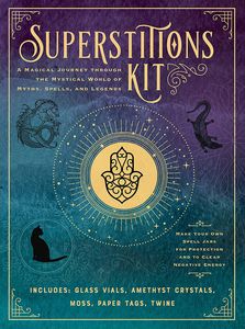 [Superstitions Kit: A Magical Journey Through The Mystical World Of Myths, Spells, & Legends (Product Image)]