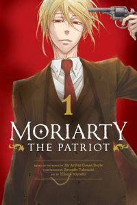 [Moriarty The Patriot: Volume 1 (Product Image)]