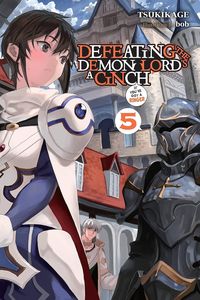 [Defeating The Demon Lord's A Cinch (If You've Got A Ringer): Volume 5 (Product Image)]