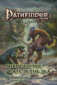 [Pathfinder Tales: Through The Gate In The Sea (Product Image)]