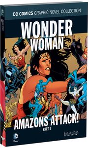 [DC Graphic Novel Collection: Volume 98: Wonder Woman: Amazons Attack: Part 1 (Product Image)]