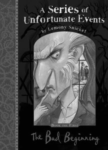 [A Series of Unfortunate Events: Book 1: The Bad Beginning (Signed Edition) (Product Image)]