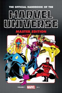 [Official Handbook Of The Marvel Universe: Master Edition: Omnibus: Volume 1 (Hardcover) (Product Image)]