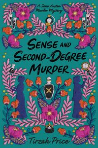 [Jane Austen Murder Mysteries: Sense & Second-Degree Murder (Hardcover) (Product Image)]