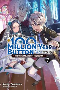 [I Kept Pressing The 100 Million Year Button: Volume 7 (Product Image)]