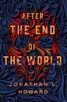[Jonathan L Howard signing After the End of the World (Product Image)]