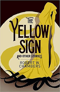 [The Yellow Sign & Other Stories (Arcturus Classics) (Product Image)]