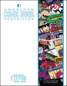 [American Comic Book Chronicles: The 1990s (Product Image)]