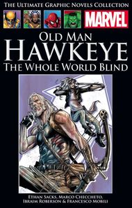 [Marvel Graphic Novel Collection: Volume 244: Old Man Hawkeye: Whole World Blind Hardcover) (Product Image)]