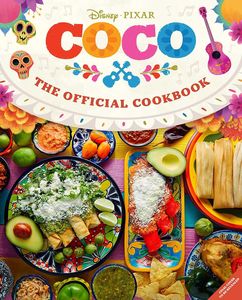 [Coco: The Official Cookbook (Hardcover) (Product Image)]