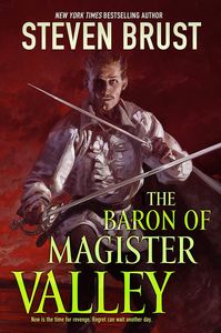 [Khaavren Romances: Book 6: The Baron Of Magister Valley (Hardcover) (Product Image)]