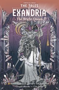 [Critical Role: Tales Of Exandria: Volume 1: Bright Queen (Product Image)]