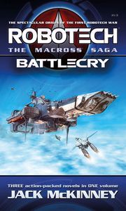 [Robotech: The Macross Saga: Battlecry: Volumes 1-3 (Product Image)]
