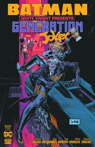 [Batman: White Knight Presents: Generation Joker #5 (Cover A Sean Murphy) (Product Image)]