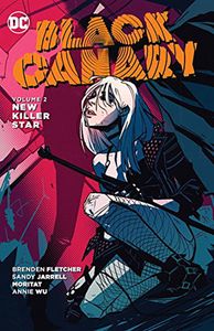 [Black Canary: Volume 2: New Killer Star (Product Image)]