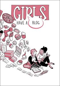 [Girls Have A Blog: The Complete Edition (Product Image)]
