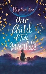 [Our Child Of Two Worlds (Hardcover) (Product Image)]