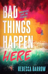 [Bad Things Happen Here (Signed Edition) (Product Image)]