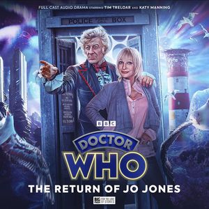 [Doctor Who: The Third Doctor Adventures: The Return Of Jo Jones (Product Image)]