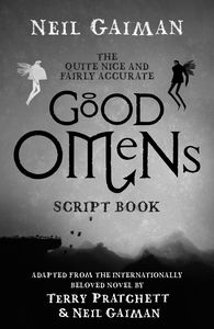 [The Quite Nice And Fairly Accurate Good Omens Script Book (Signed Edition) (Product Image)]
