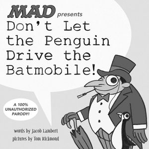 [Dont Let The Penguin Drive The Batmobile (Hardcover) (Product Image)]