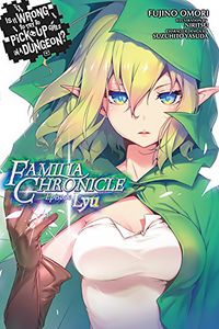 [Is It Wrong To Try To Pick Up Girls In A Dungeon: Familia Chronicles: Light Novel: Ryu: Volume 1 (Product Image)]