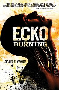 [Ecko: Book 2: Ecko Burning (Signed Edition) (Product Image)]
