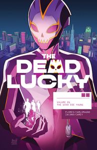[The Dead Lucky: Volume 1: The Good Die Young (Product Image)]