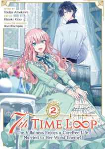[7th Time Loop: The Villainess Enjoys A Carefree Life Married To Her Worst Enemy!: Volume 2 (Product Image)]