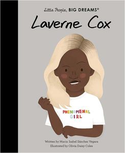 [Little People, Big Dreams: Volume 82: Laverne Cox (Hardcover) (Product Image)]