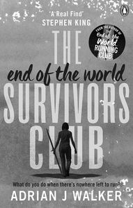 [The End Of The World Survivors Club (Signed Edition) (Product Image)]