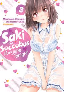 [Saki Succubus Hungers Tonight: Volume 3 (Product Image)]