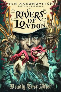[Rivers Of London: Deadly Ever After #3 (Cover C Clarey) (Product Image)]