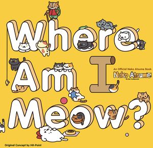 [Neko Atsume: Kitty Collector: Where Am I Meow? (Product Image)]