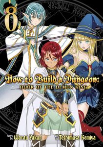[How To Build A Dungeon: Book Of The Demon King: Volume 8 (Product Image)]