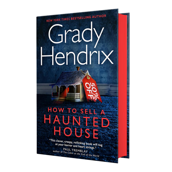 [The cover for How To Sell A Haunted House (Signed Sprayed Edge Hardcover)]