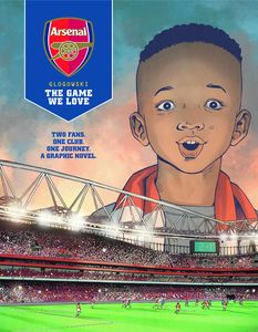 [Arsenal FC: The Game We Love (Product Image)]