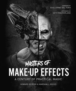 [Masters Of Make-Up Effects: A Century Of Practical Magic (Signed Hardcover) (Product Image)]