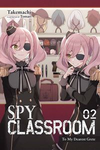 [Spy Classroom: Volume 2 (Light Novel) (Product Image)]