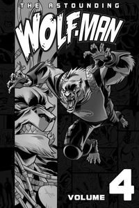 [Astounding Wolf Man: Volume 4 (Product Image)]