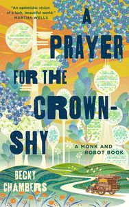 [Monk & Robot: Book 2: A Prayer For The Crown-Shy (Signed Edition Hardcover) (Product Image)]