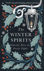 [The Winter Spirits: Ghostly Tales For Frosty Nights (Hardcover) (Product Image)]