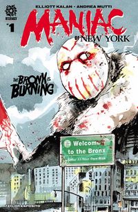 [The cover for Maniac Of New York: Bronx Burning #1 (Cover A Mutti)]