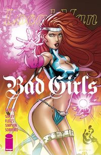 [The cover for Local Man: Bad Girls: One-Shot (Cover A Tim Seeley & Brain Reber)]