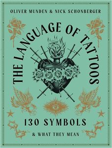 [The Language Of Tattoos: 130 Symbols & What They Mean (Hardcover) (Product Image)]
